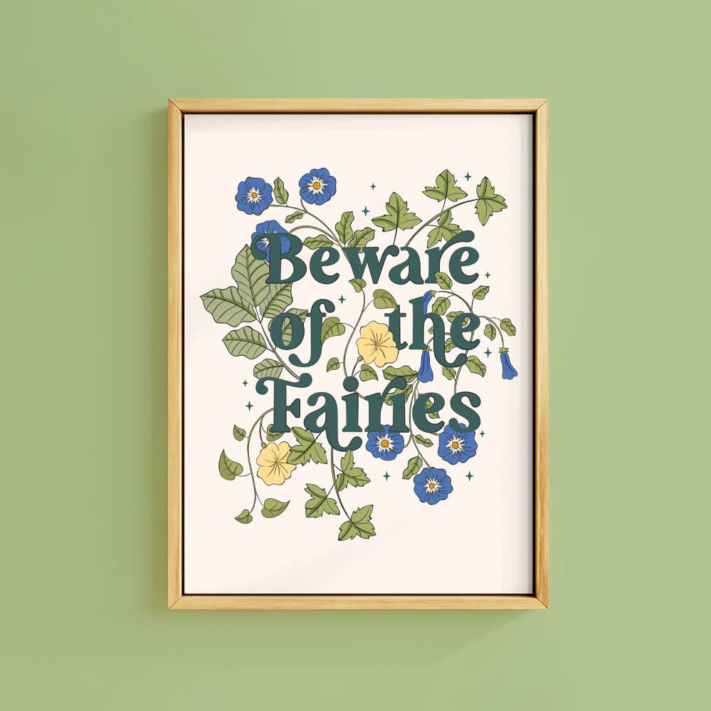 BEWARE OF THE FAIRIES OFF WHITE PRINT