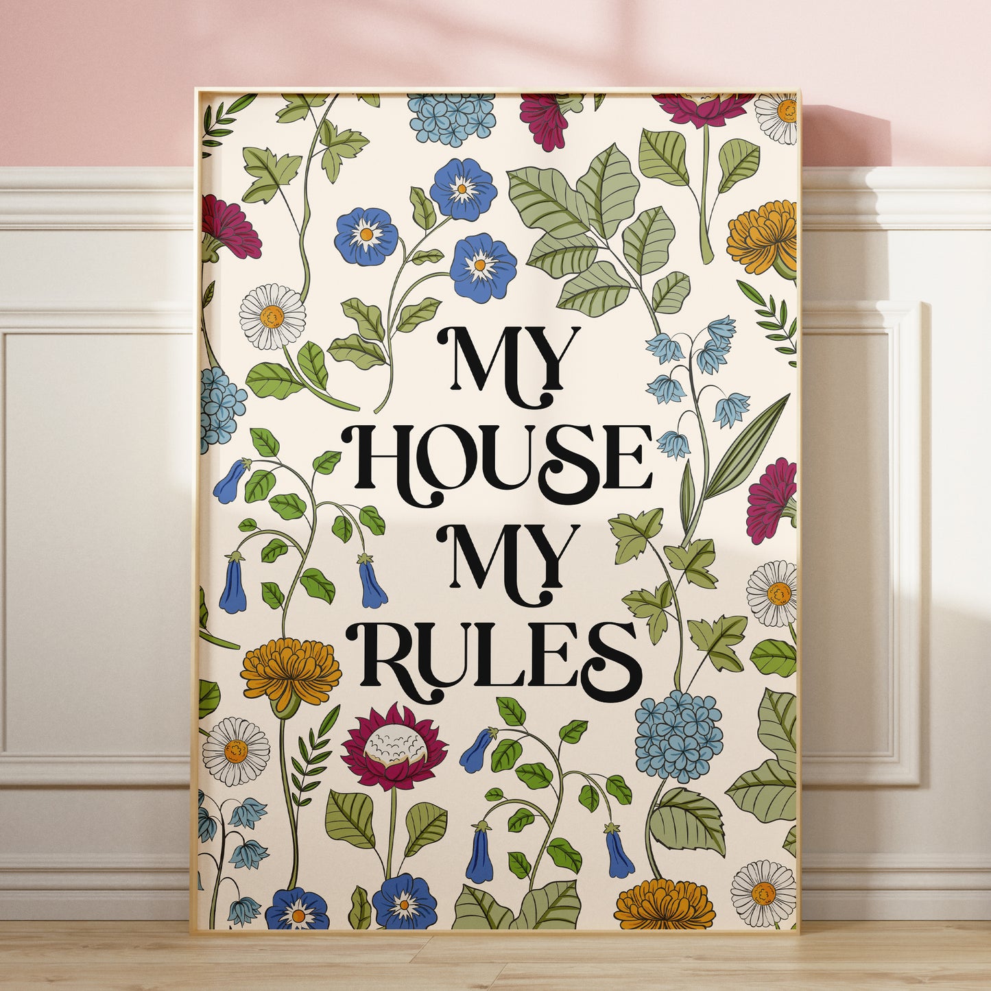 MY HOUSE MY RULES PRINT