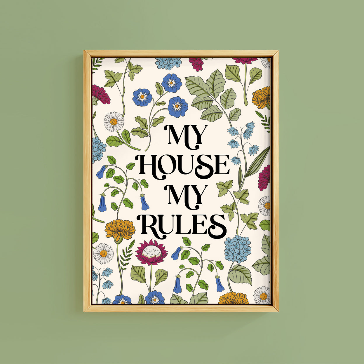 MY HOUSE MY RULES PRINT