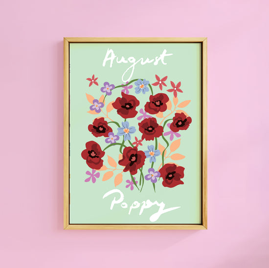 AUGUST POPPY BIRTH FLOWER PRINT