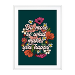 DO SOMETHING THAT MAKES YOU HAPPY - TEAL