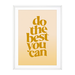 DO THE BEST YOU CAN - SUNRISE