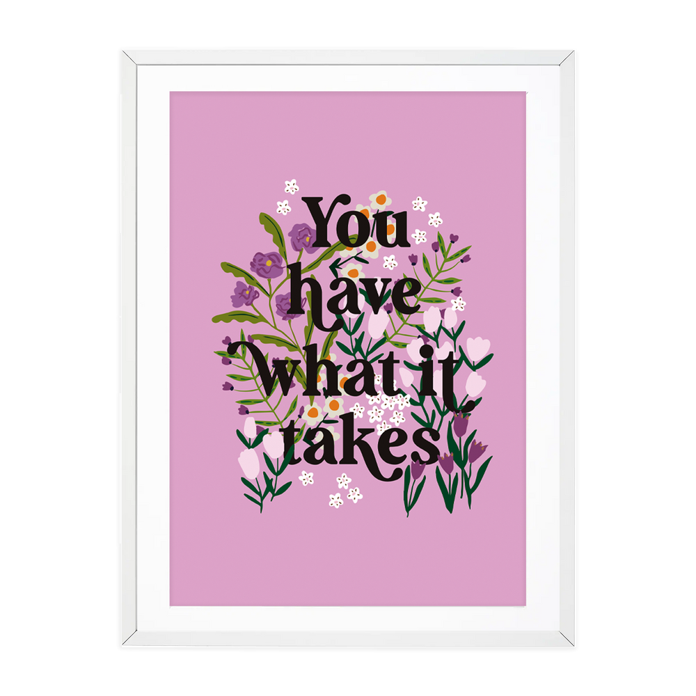 YOU HAVE WHAT IT TAKES - LILAC